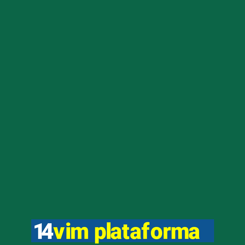 14vim plataforma